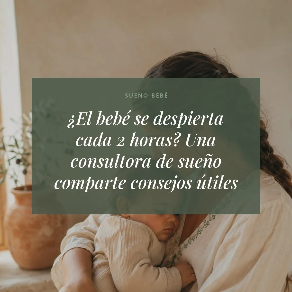 bebe 5 meses se despierta cada 2 horas — ¿El bebé se despierta cada 2 horas? Una consultora de sueño comparte consejos útiles